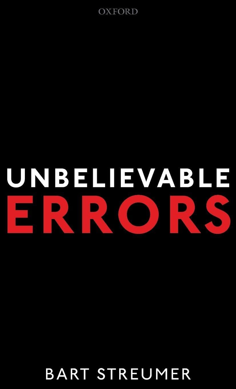 UNBELIEVABLE ERRORS C: An Error Theory about All Normative Judgements
