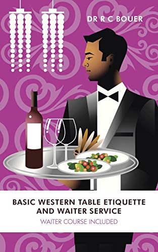 Basic Western Table Etiquette and Water Service: Waiter Course Included