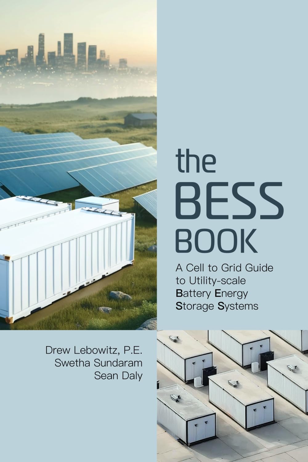 The BESS Book: A Cell to Grid Guide to Utility-Scale Battery Energy Storage Systems