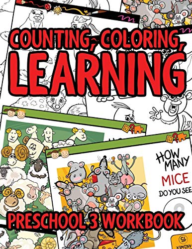 Counting, Coloring, Learning: Preschool 3 WorkBook