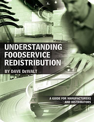Understanding Foodservice Redistribution: A Guide for Manufacturers and Distributors