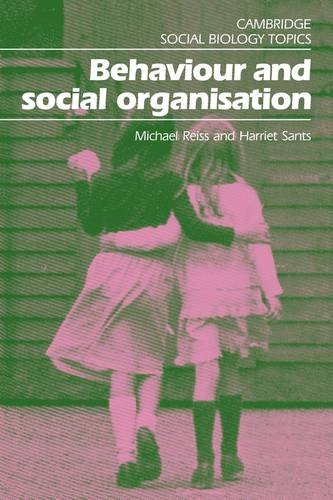 Michael Reiss Behaviour And Social Organisation (Cambridge Social Biology Topics)