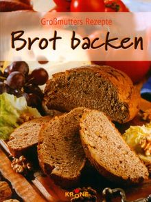 Brot backen. Großmutters Rezepte von Dieter Krone | Buch | Zustand gut