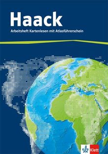 Der Haack Weltatlas: Arbeitsheft Kartenlesen mit Atlasführerschein