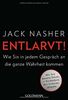 Entlarvt!: Wie Sie in jedem Gespräch an die ganze Wahrheit kommen - Mit den besten Tricks + Techniken der Geheimdienste