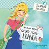 Für alle Fälle - Luna: 2 CDs (Lesegören zum Hören)