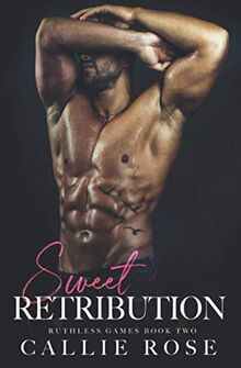 Sweet Retribution: A Dark Reverse Harem Romance (Ruthless Games, Band 2)