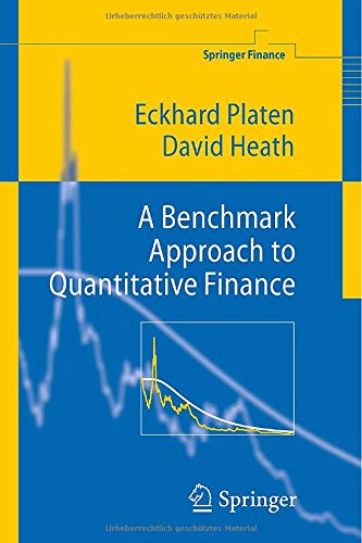 A Benchmark Approach to Quantitative Finance (Springer Finance)