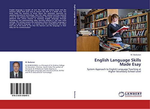 English Language Skills Made Esay: System Approach to English Language Teaching at Higher Secondary School Level