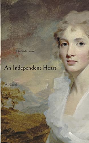 An Independent Heart: A Novel