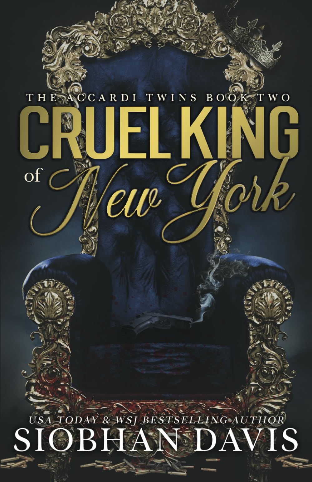 Cruel King of New York: Alternate Cover (The Accardi Twins Duet Book 2)