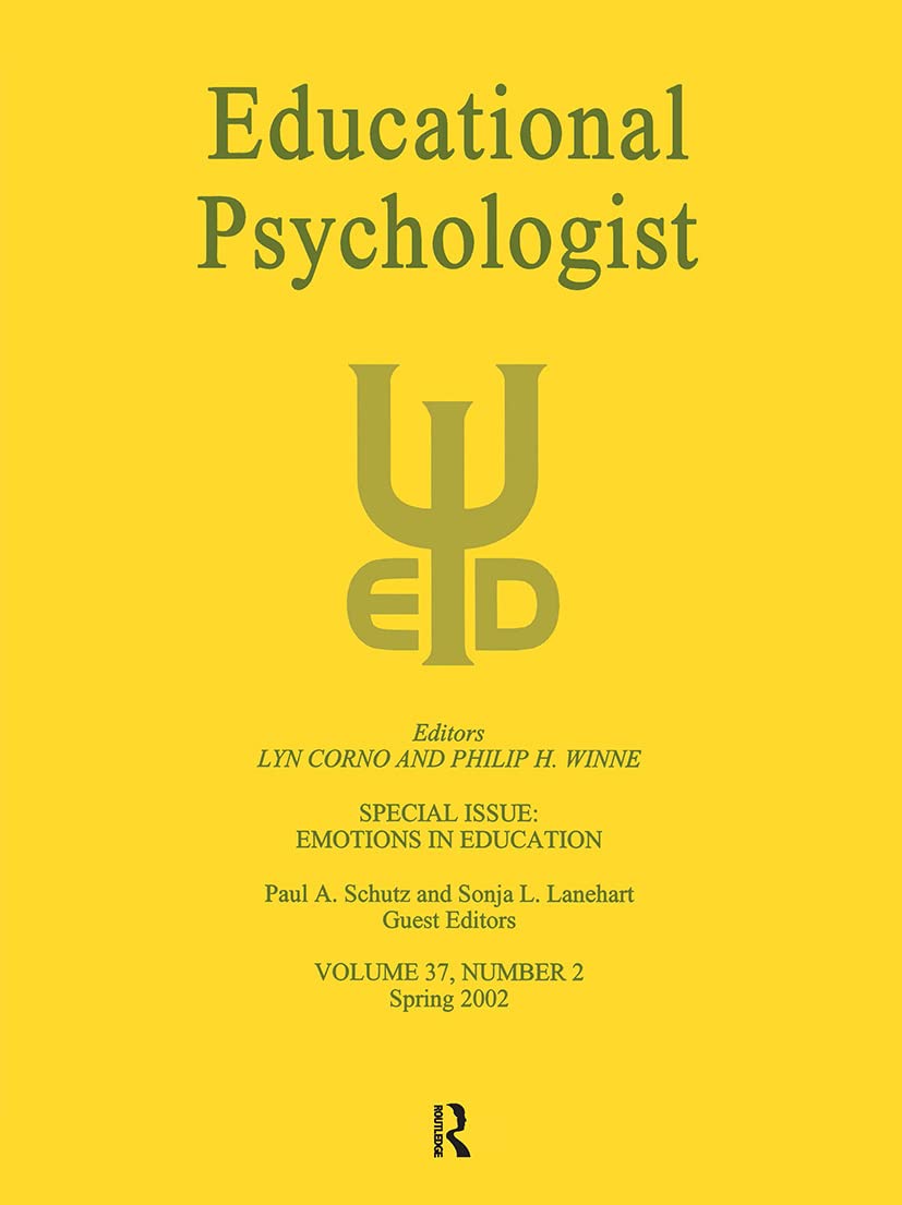 Emotions in Education: A Special Issue of educational Psychologist (Educational Psychologist, Vol 37, No. 2)