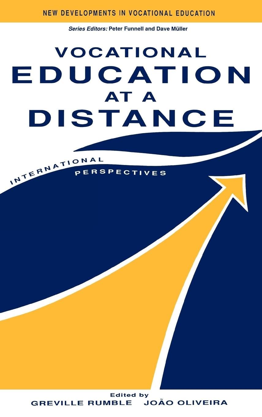 Vocational Education at a Distance: International Perspectives (New Developments in Vocational Education)