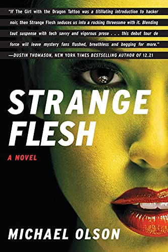Strange Flesh: A Novel
