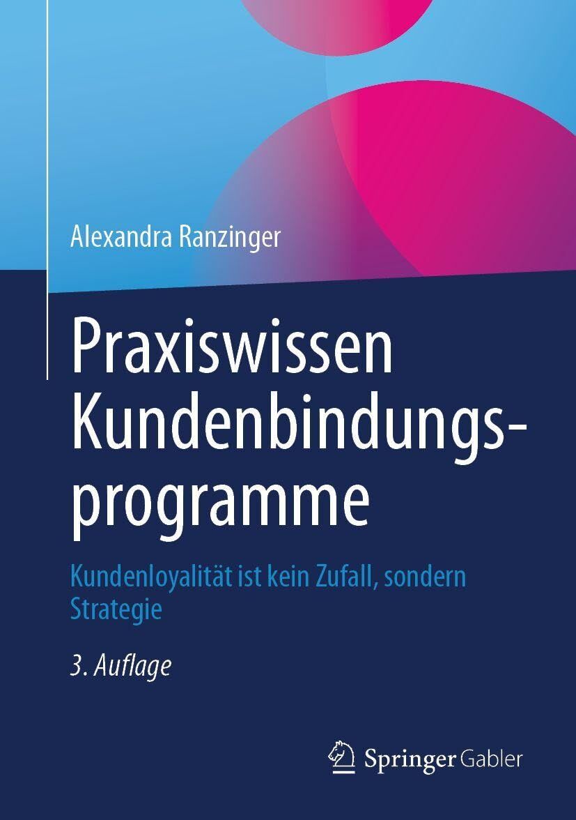 Praxiswissen Kundenbindungsprogramme - Neuware