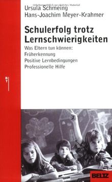 Schulerfolg trotz Lernschwierigkeiten (Beltz Taschenbuch / Ratgeber)