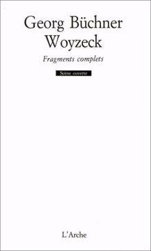 Woyzeck : fragments complets