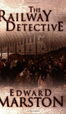 The Railway Detective (Railway Detective 1)