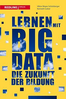 Lernen mit Big Data: Die Zukunft der Bildung