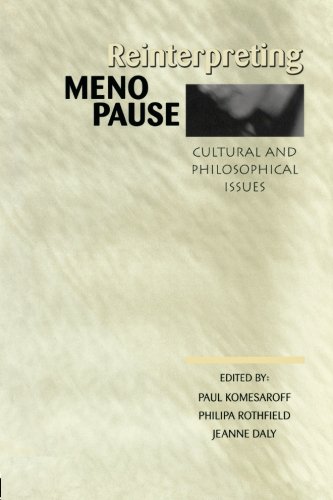 Paul Komesaroff Reinterpreting Menopause