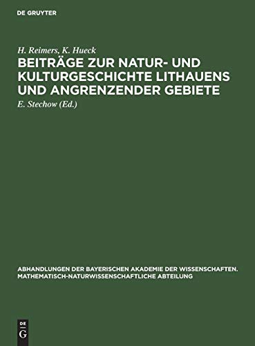 Beiträge zur Natur- und Kulturgeschichte Lithauens und angrenzender Gebiete: Vegetationsstudien auf lithauischen und ostpreussischen Hochmooren ... Abteilung, 10, Suppl., Band 10)