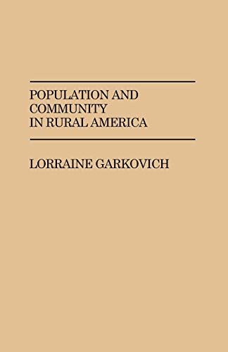 Population and Community in Rural America (No. 84)