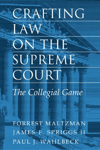 Crafting Law on the Supreme Court: The Collegial Game
