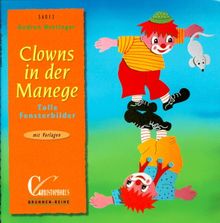 Brunnen-Reihe, Clowns in der Manege