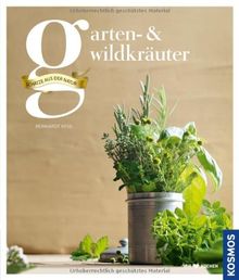 Garten- & Wildkräuter: Schätze aus der Natur