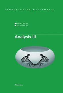 Analysis III (Grundstudium Mathematik)