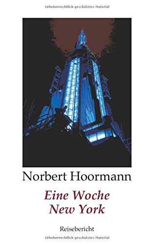 Eine Woche New York: Reisebericht