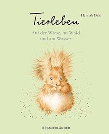 Tierleben – Auf der Wiese, im Wald und am Wasser