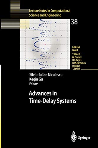 Advances in Time-Delay Systems (Lecture Notes in Computational Science and Engineering, 38, Band 38)