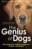 Genius of Dogs: Discovering The Unique Intelligence Of Man's Best Friend