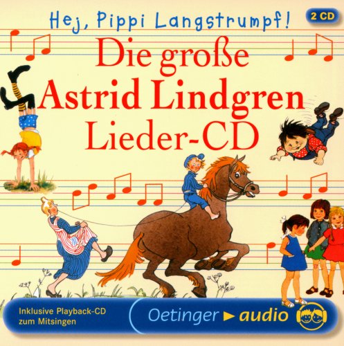 Die Große Astrid Lindgren Lieder-CD . Hej, Pippi Langstrumpf De Astrid ...