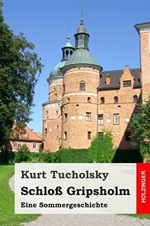 Schloß Gripsholm: Eine Sommergeschichte