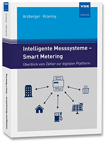 Intelligente Messsysteme - Smart Metering - Michael Arzberger Jürgen Kramny Kartoniert (TB)