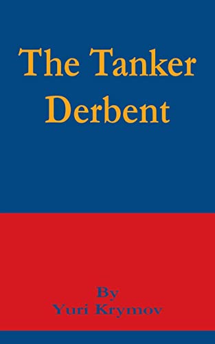 Tanker Derbent, The