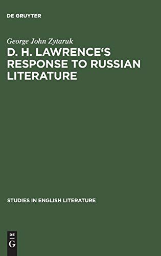 D. H. Lawrence's response to Russian literature (Studies in English Literature, 69, Band 69)