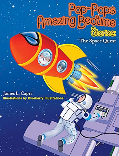 Pop-Pops Amazing Bedtime Stories: The Space Quest