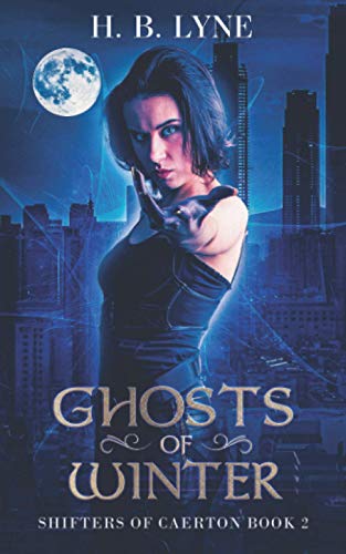 Ghosts of Winter (Shifters of Caerton, Band 2)