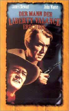 Der Mann, der Liberty Valance erschoss [VHS]