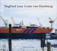 Leute von Hamburg: Mit Bildern von Klaus Fußmann und einem Vorwort von Helmut Schmidt