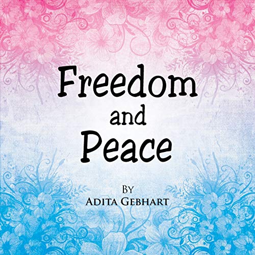 Freedom and Peace