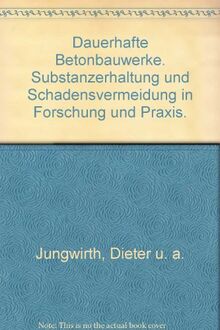 Dauerhafte Betonbauwerke