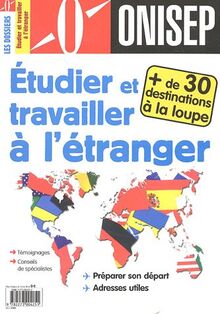 Etudier et travailler à l'étranger