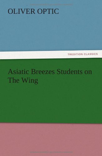 Asiatic Breezes Students on The Wing
