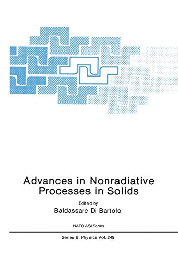 Advances in Nonradiative Processes in Solids (NATO Science Series B:, 249, Band 249)