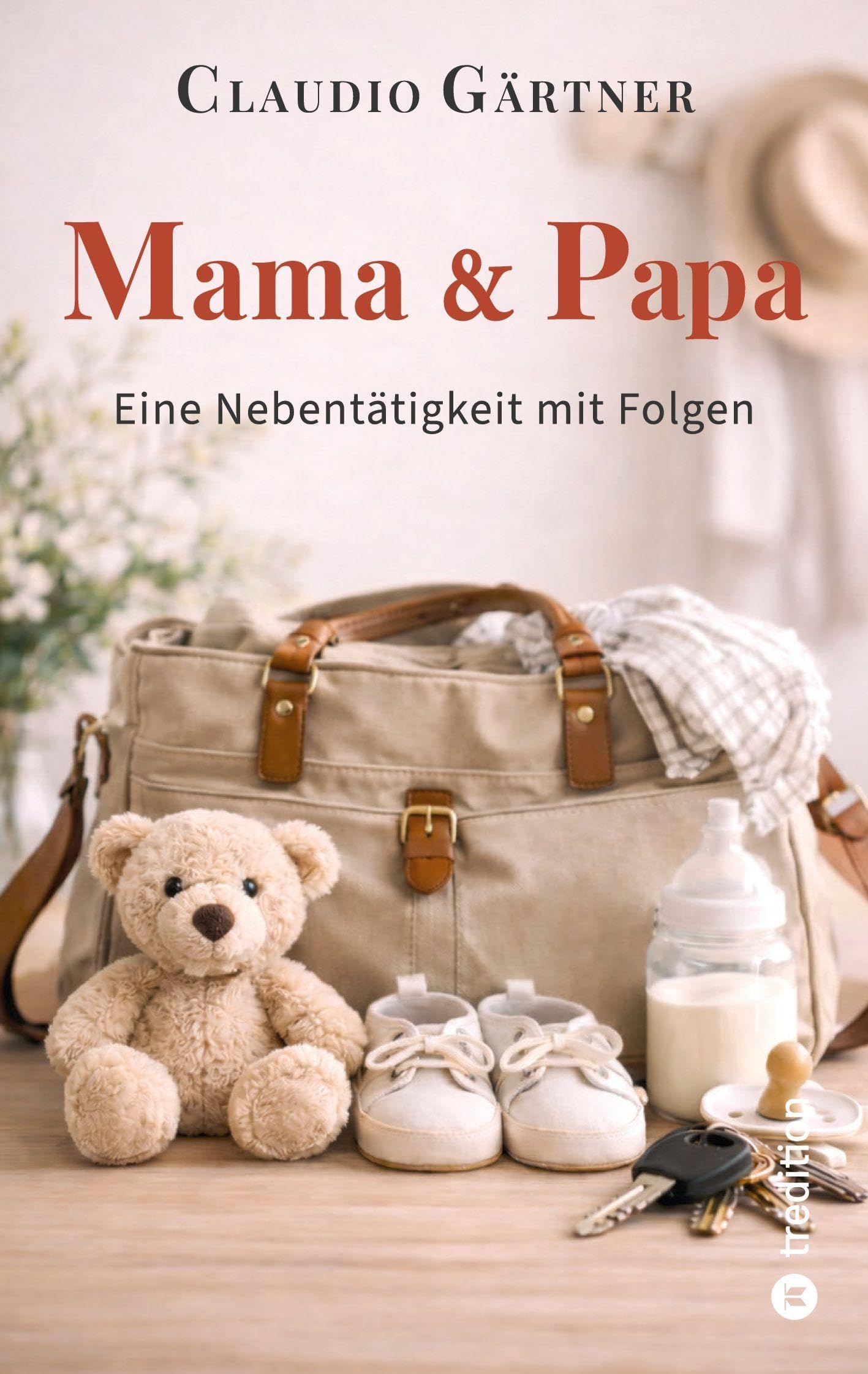 Mama & Papa: Eine Nebentätigkeit mit Folgen