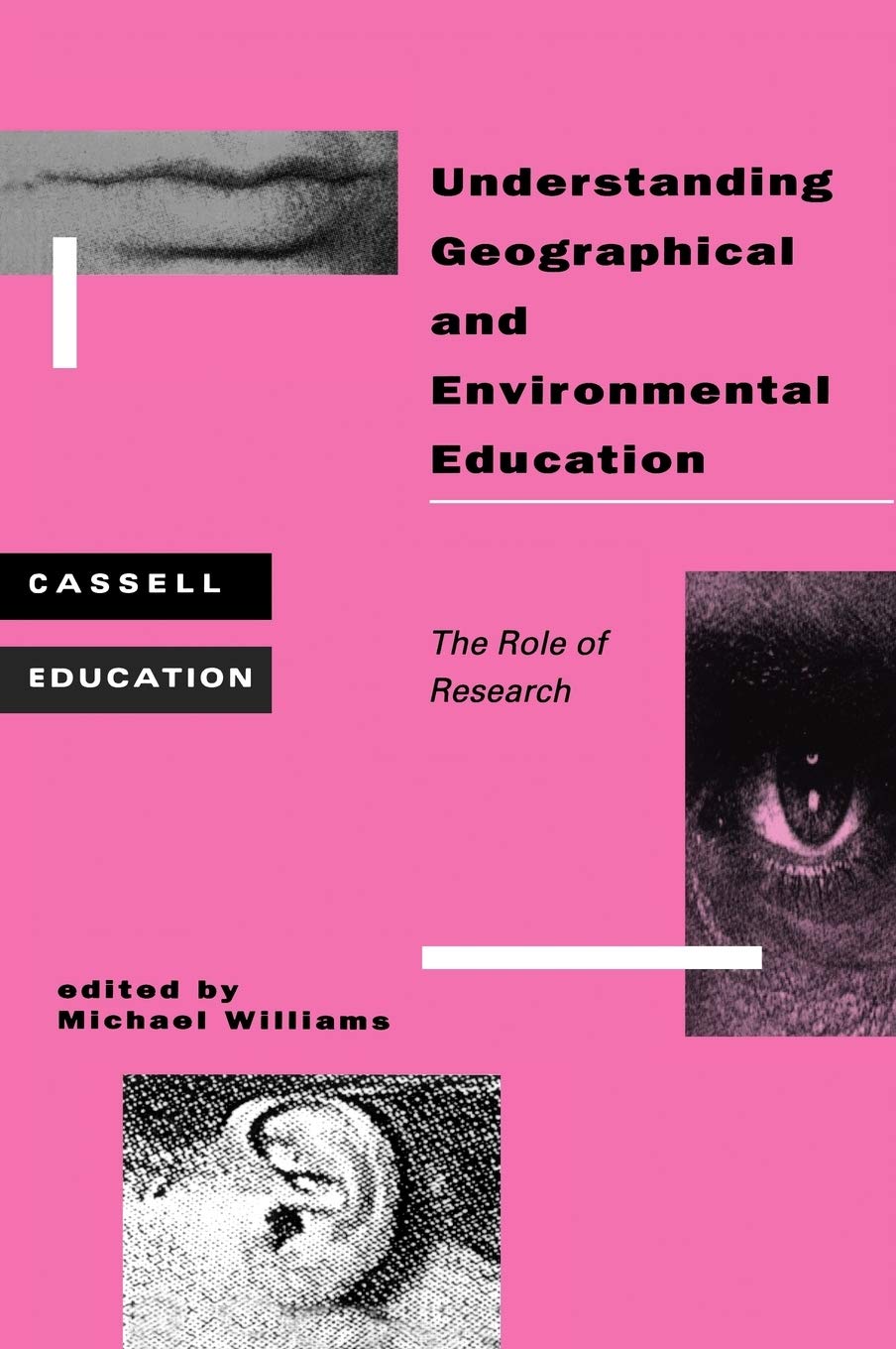 Understanding Geographical and Environmental Education: The Role of Research (Cassell Education)